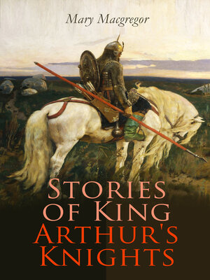 cover image of Stories of King Arthur's Knights